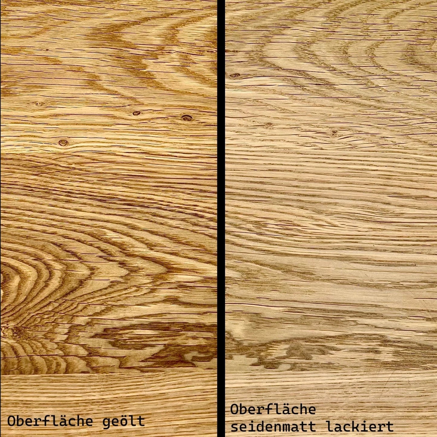 Detailaufnahme zur Differenzierung von geölter und lackierter Oberfläche